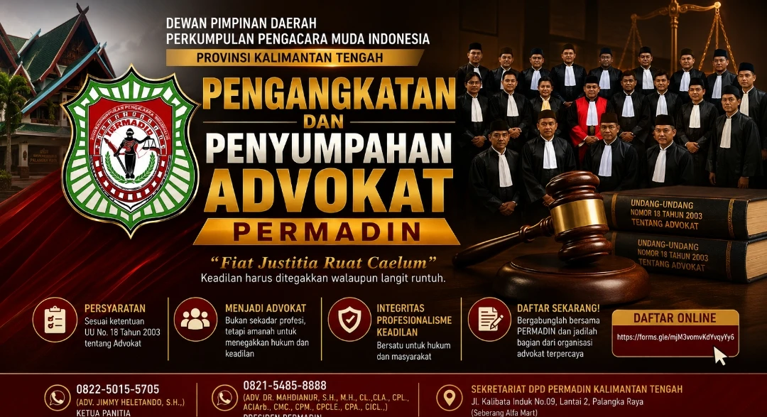 DPD PERMADIN Kalteng Buka Pendaftaran Pengangkatan dan Penyumpahan Advokat